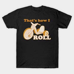 That I How Roll | Florida Georgia Line Luke Bryan T-Shirt